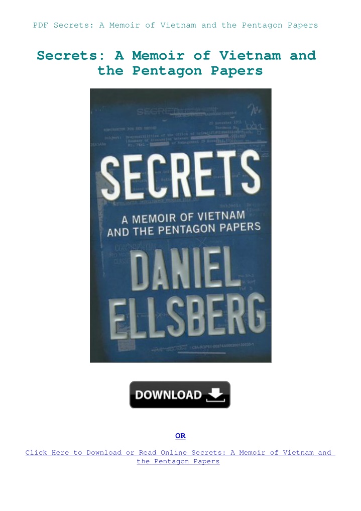 Ppt Pdf Secrets A Memoir Of Vietnam And The Pentagon Papers