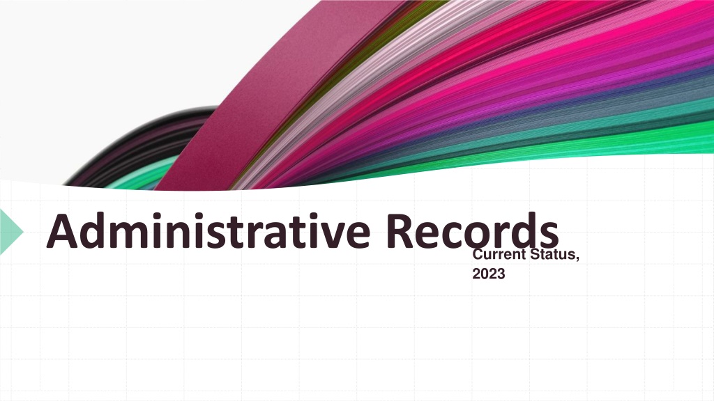 enhancing administrative records for efficient decision maki