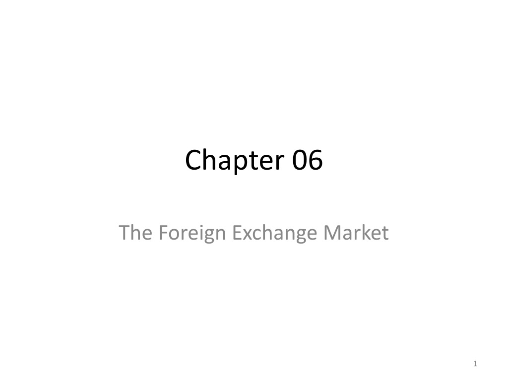 PPT - Overview of the Foreign Exchange Market: Characteristics ...