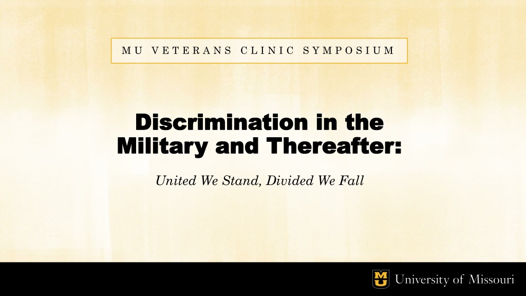 Addressing Discrimination in the Military: United We Stand, Divided We Fall