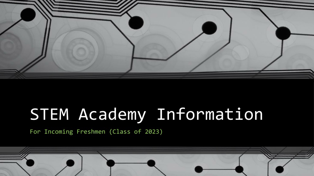 stem academy information for incoming freshmen class of 20