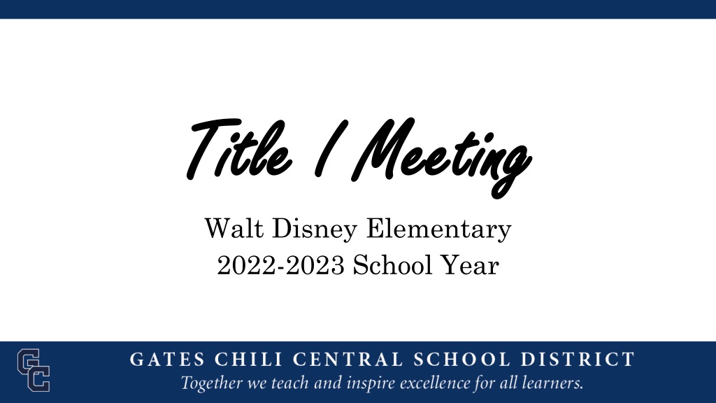 Title I Funding Overview for Walt Disney Elementary 2022-2023 School Year