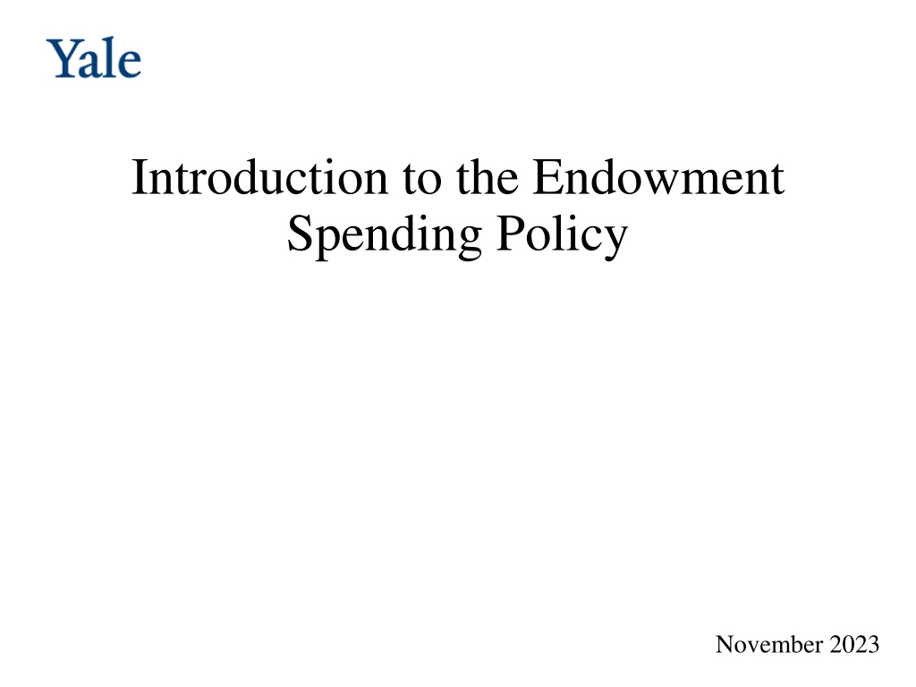 Understanding Yale Endowment Spending Policy