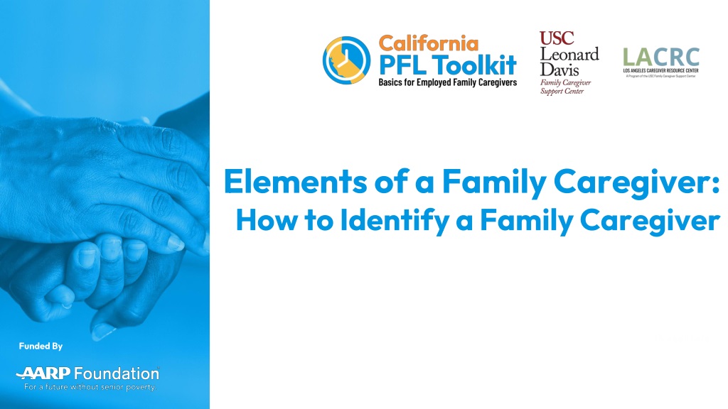 Identifying Family Caregivers: USC Support Center Agenda