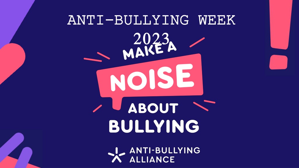 Ppt Stand Against Bullying Anti Bullying Week 2023 Powerpoint