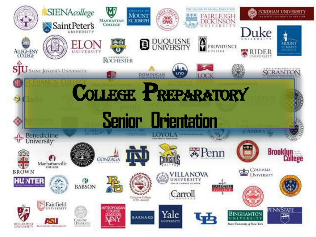 College Preparatory Senior Orientation Information