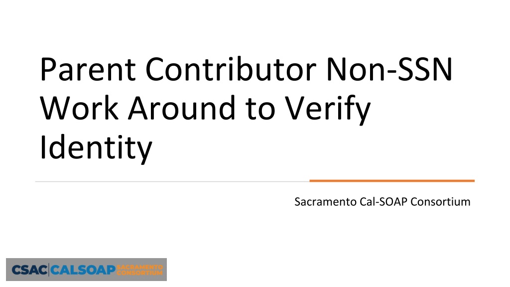Guide to Verifying Identity Without SSN for FAFSA with Cal-SOAP Consortium