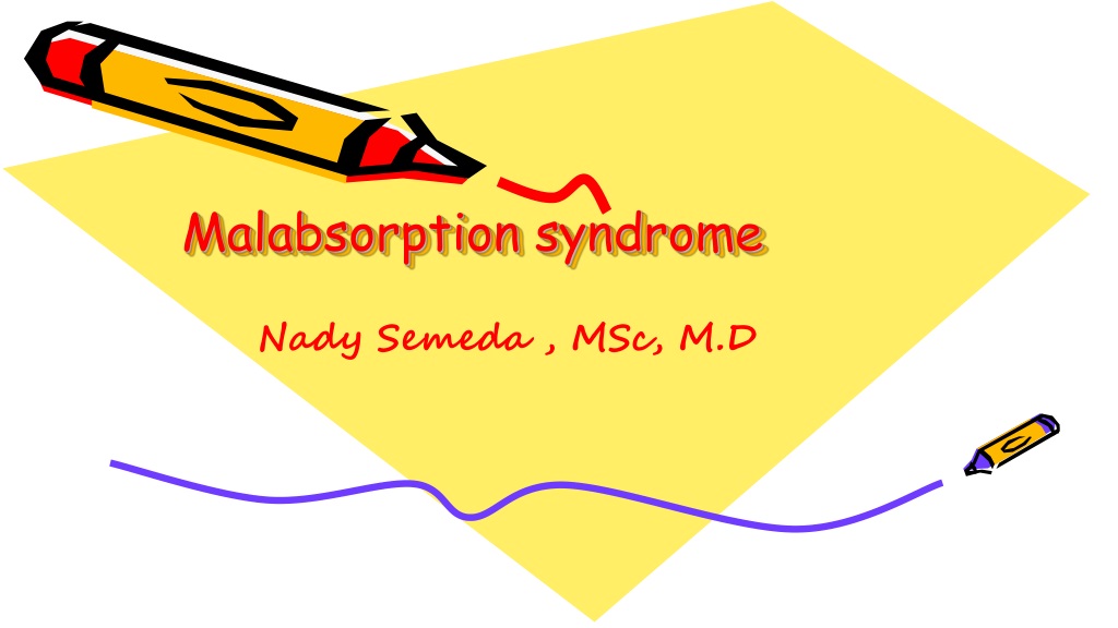 overview of malabsorption syndromes and clinical presentatio