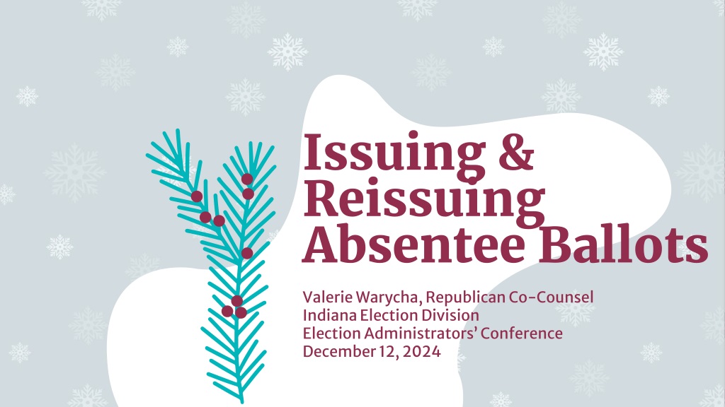 Indiana Absentee Ballot Requirements and Procedures