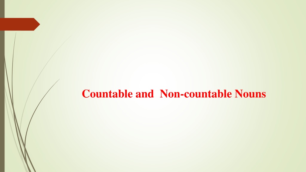 1. Understanding Countable and Non-countable Nouns
2. Learn about countable and non-countable nouns, how to differentiat