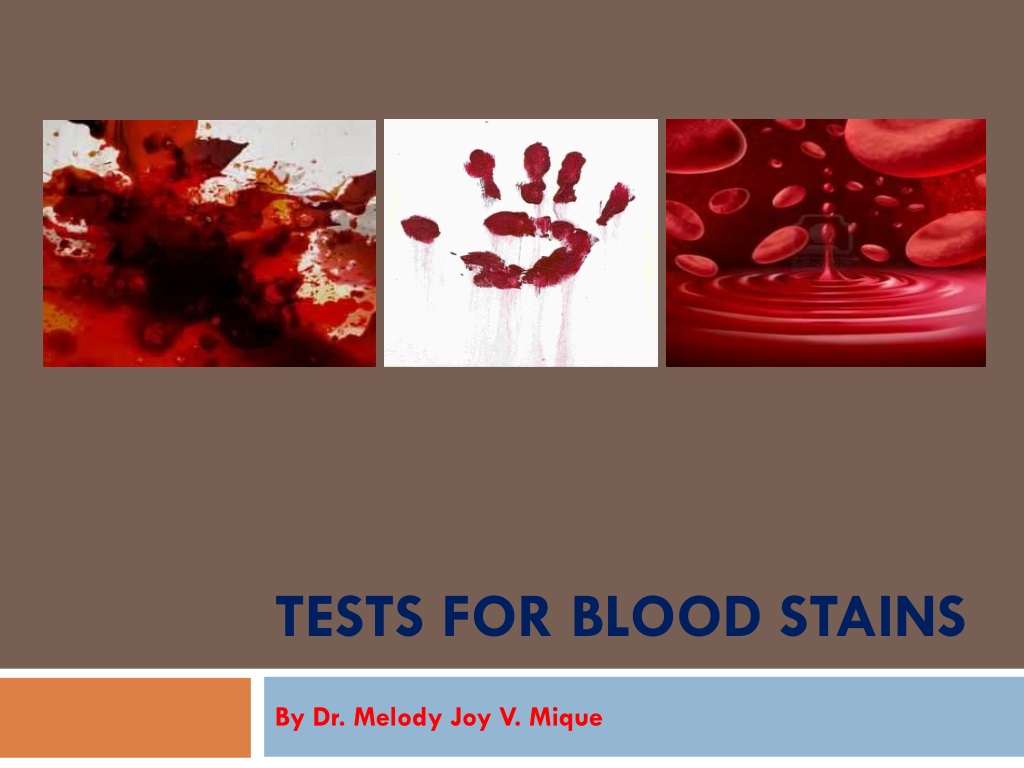 blood stain tests overview presumptive and confirmatory metho