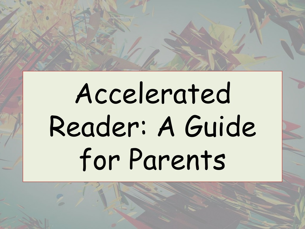 parent s guide to accelerated reader program at st edward s acade