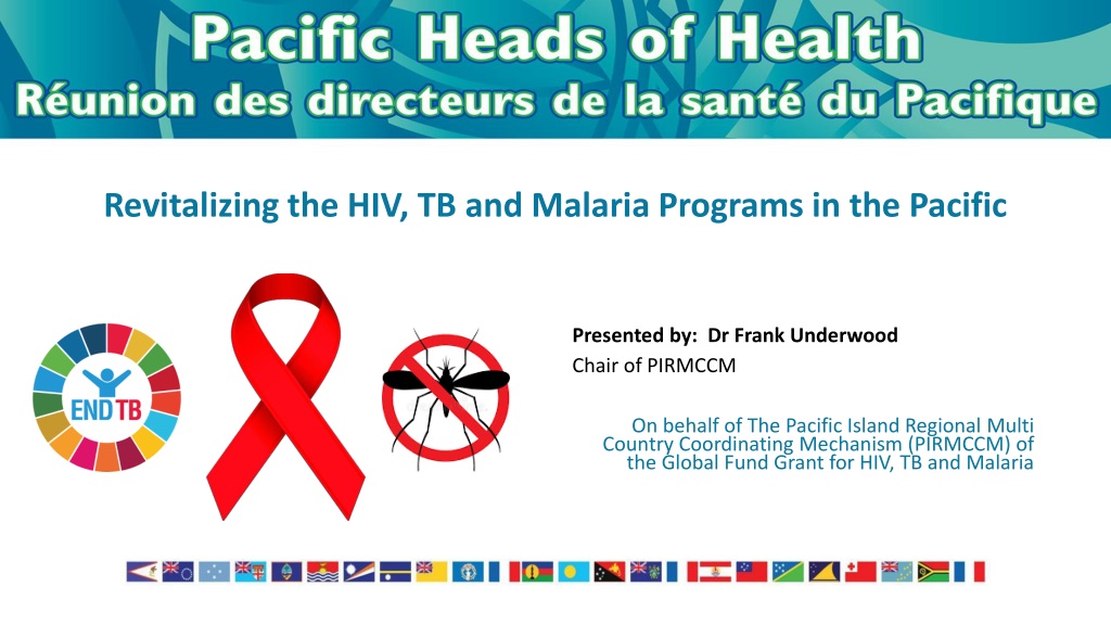 Addressing HIV, TB, and Malaria Challenges in the Pacific Region