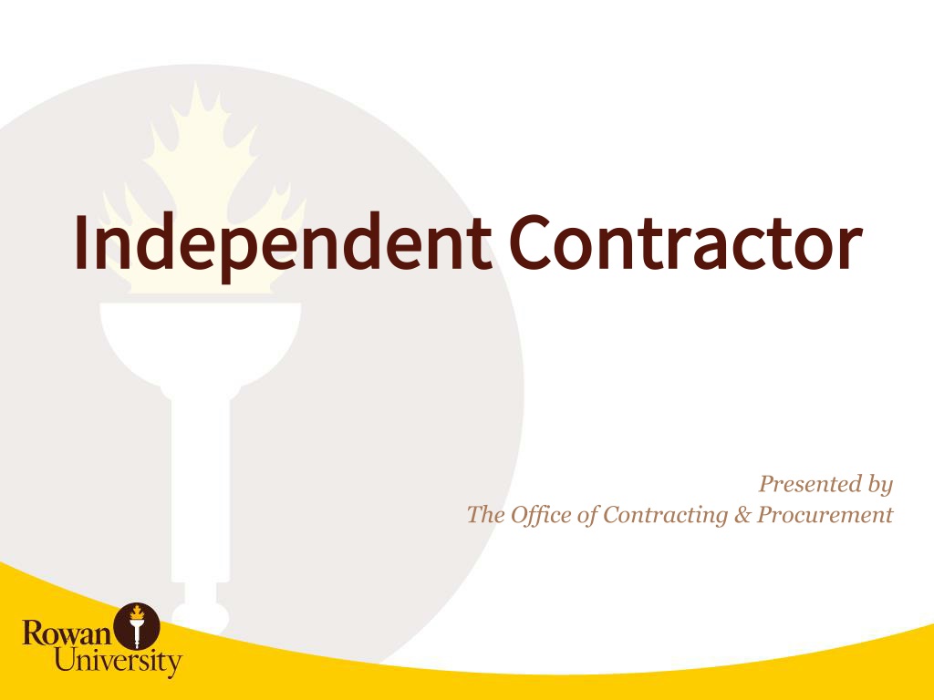 understanding independent contractor processes at rowan universi