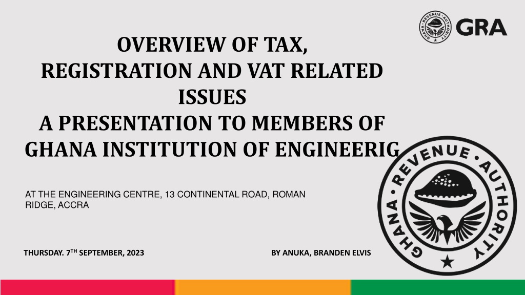 Tax, Registration, and VAT Issues Presentation for Ghana Engineers