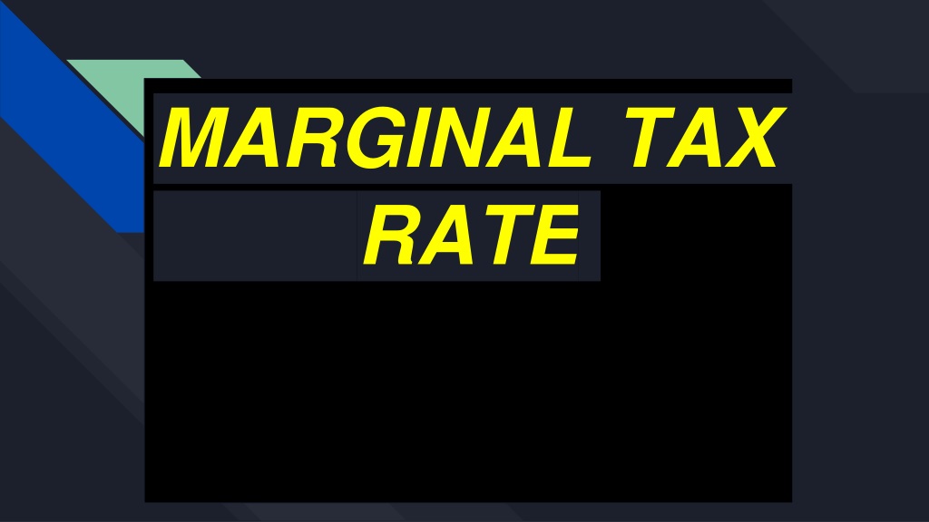 PPT - Understanding Marginal Tax Rates For Financial Planning ...