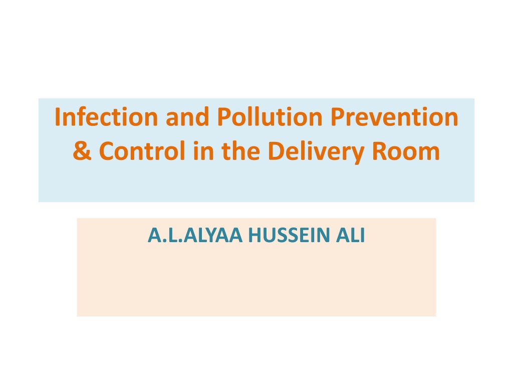 Best Practices for Infection Prevention and Control in the Delivery Room