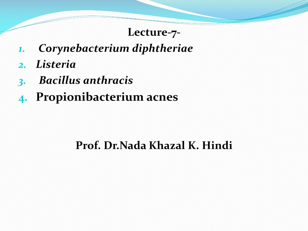 overview of corynebacterium diphtheriae listeria monocytogenes and bacillus anthrac