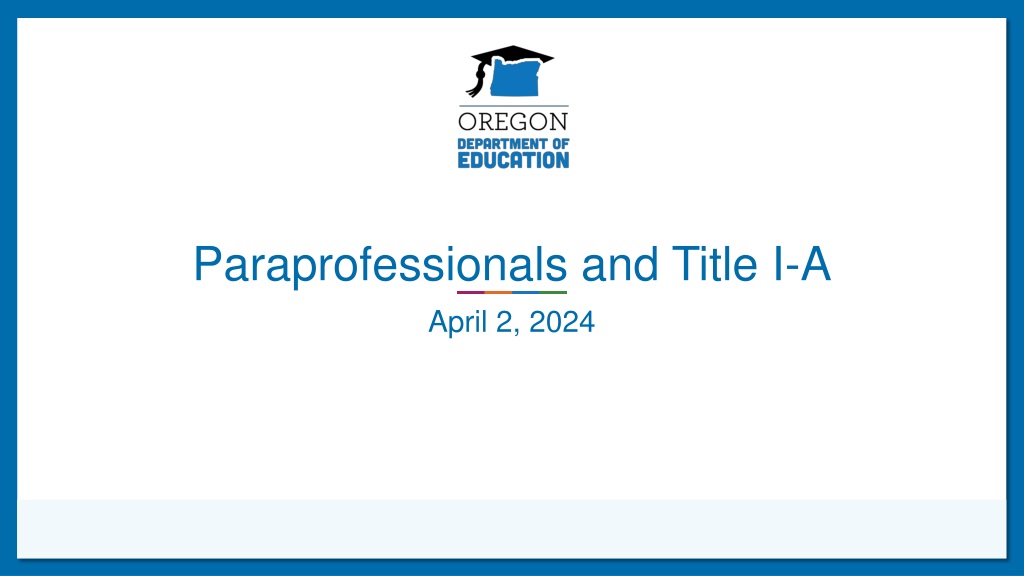 Understanding Title I-A Paraprofessional Requirements in Oregon