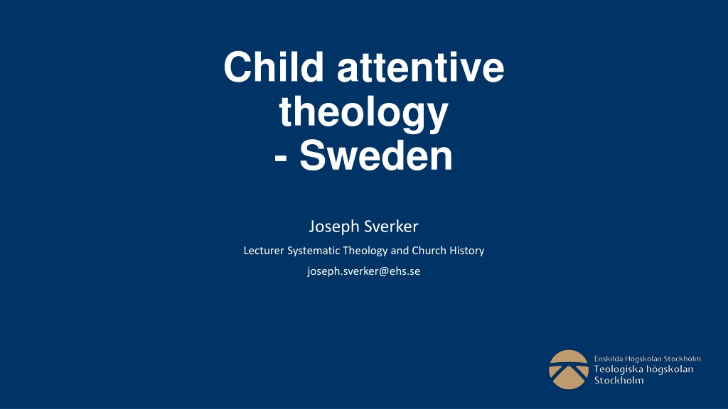 exploring child attentive theology in sweden perspectives and significan