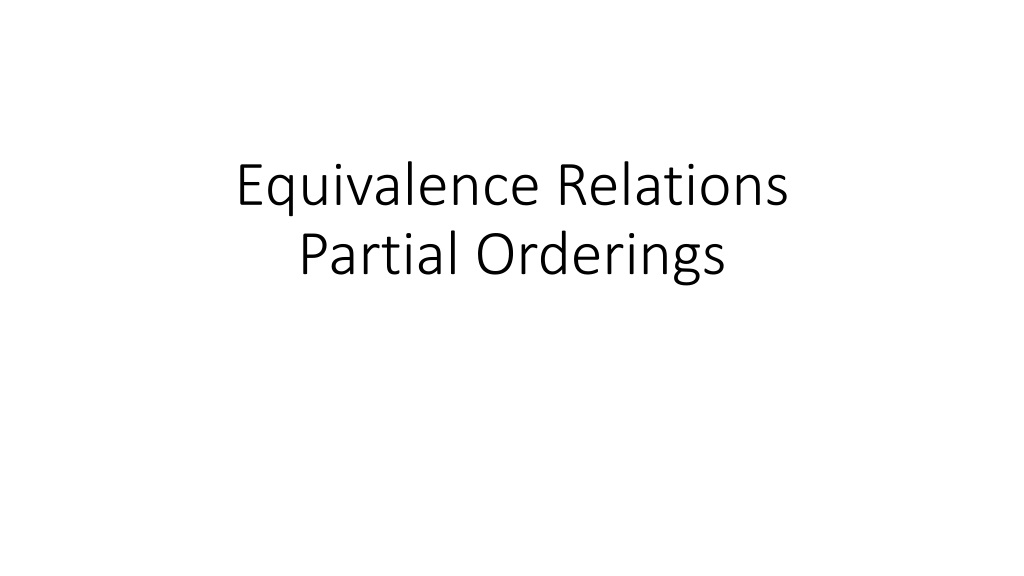 Relations and Orders in Mathematics