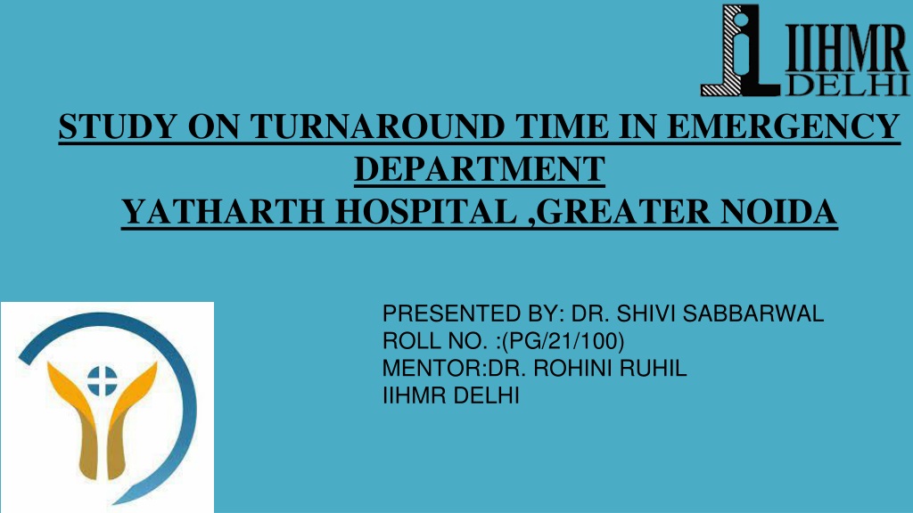 study on turnaround time in emergency department at yatharth hospital greater noi