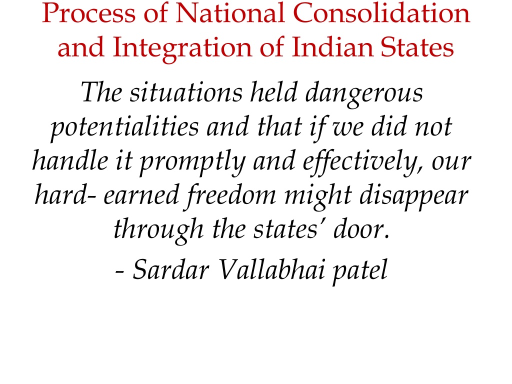 national consolidation and integration of indian states post independen