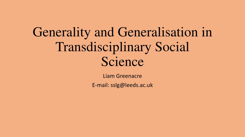 1 exploring complexity in social sciences 2 understanding generalization and generality in transdisciplinary social science focusing on compl