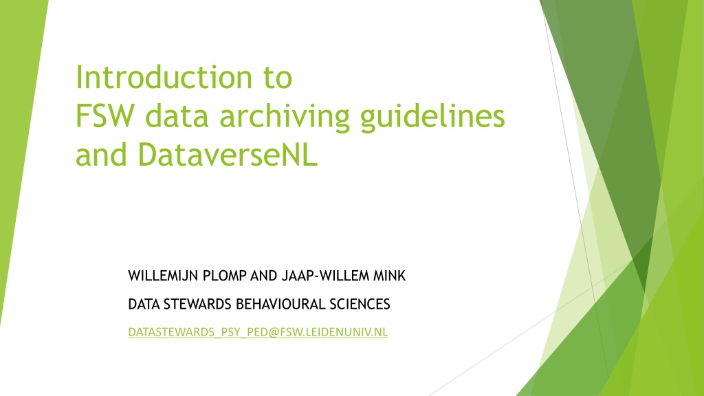 fsw data archiving guidelines and dataversenl overvi