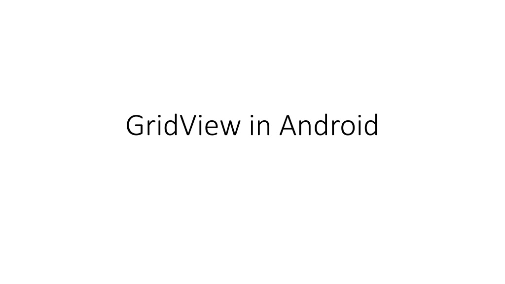 understanding gridview in android a comprehensive guide to implementing grid layou