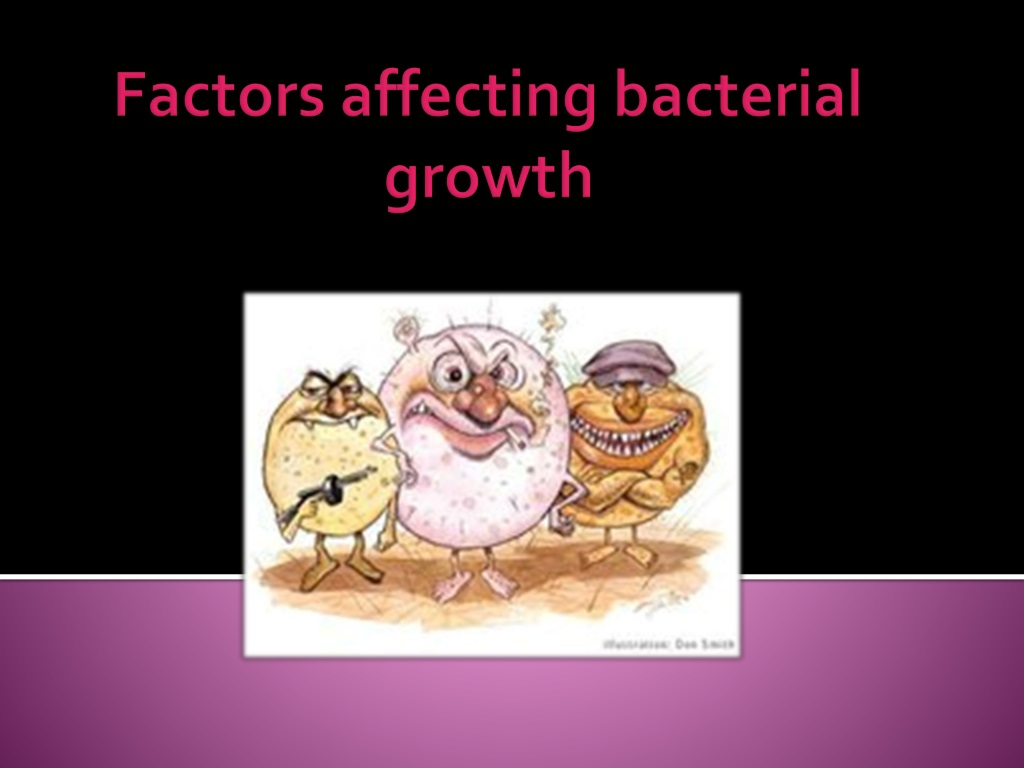 microbial growth factors and conditions oxygen salt ph and temperatu