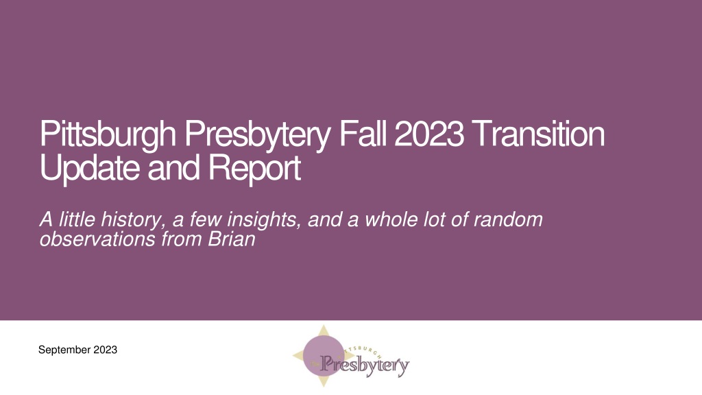 Pittsburgh Presbytery Fall 2023 Transition Update: Insights and Observations