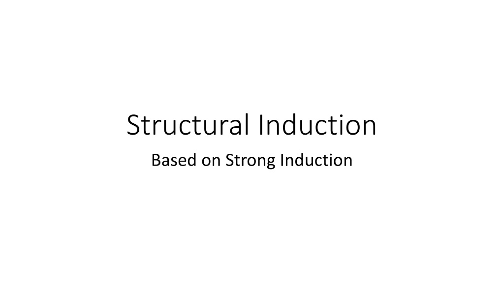 understanding structural induction and strong induction in recursively defined structur
