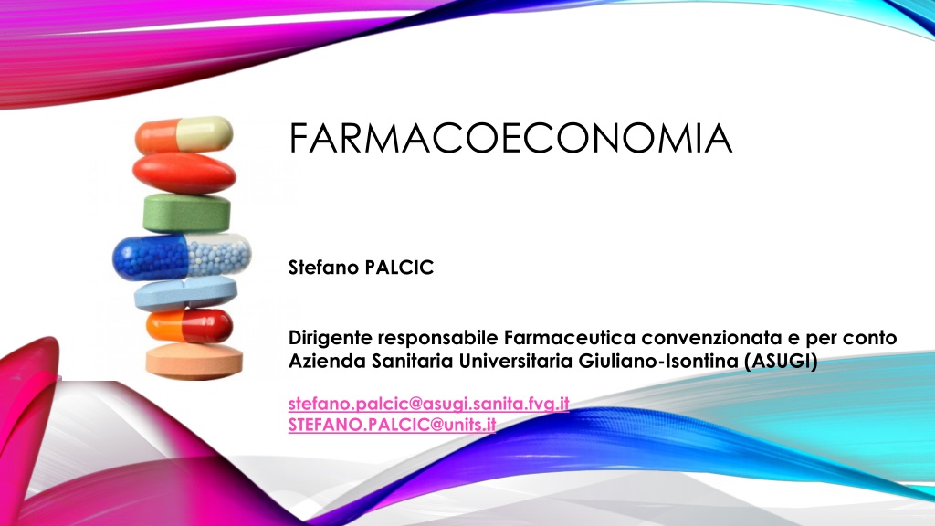 Introduction to Pharmacoeconomics and Health Technology Assessment in Healthcare Systems