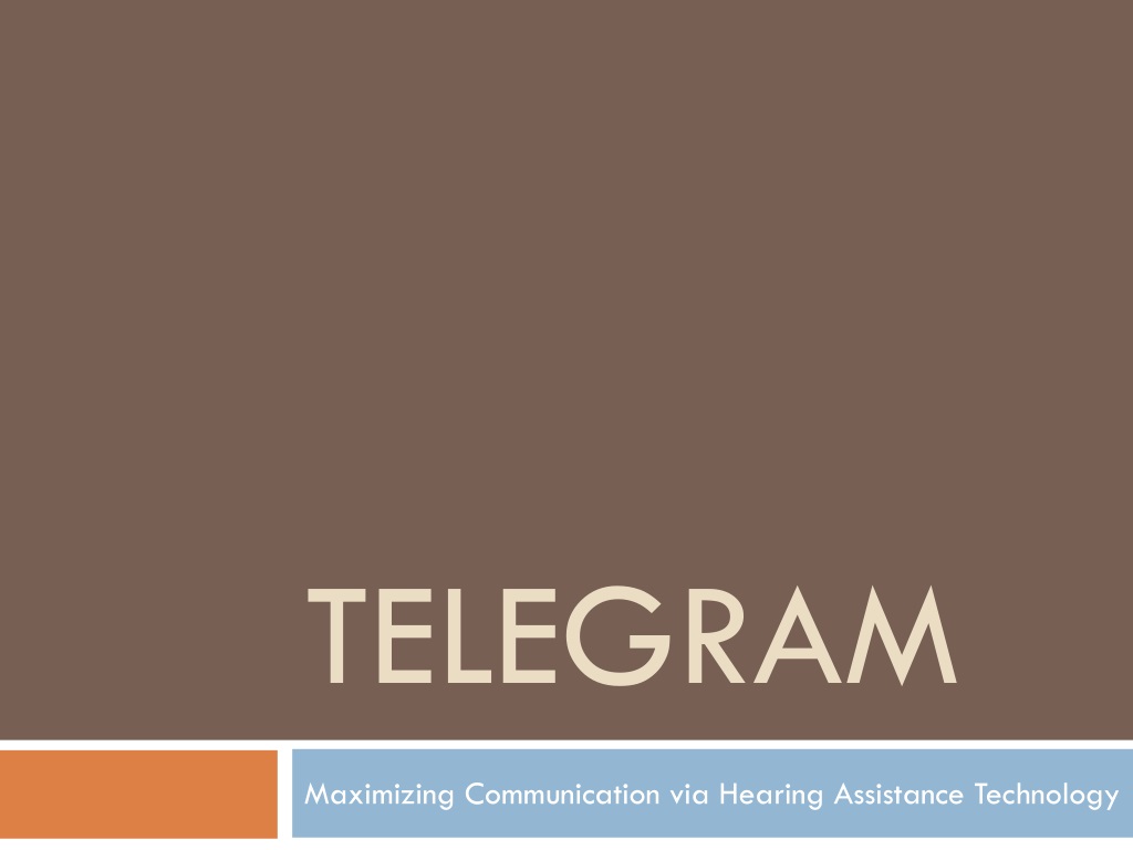 maximizing communication with the telegram assessment to