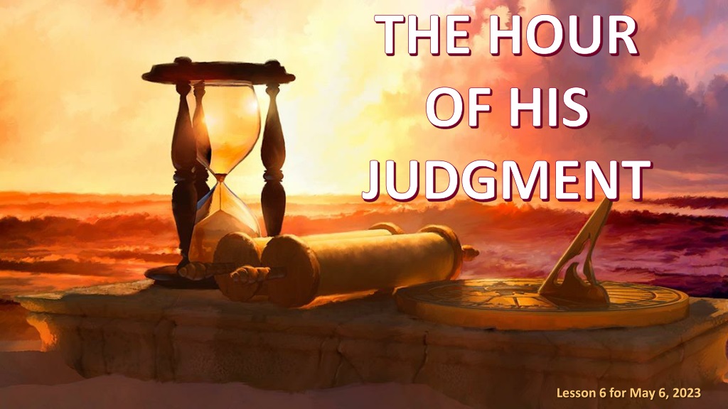 PPT - The Time of Judgment: Prophesied in Daniel and Revelation ...