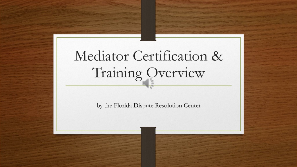 PPT - Florida Mediator Certification & Training Overview PowerPoint ...