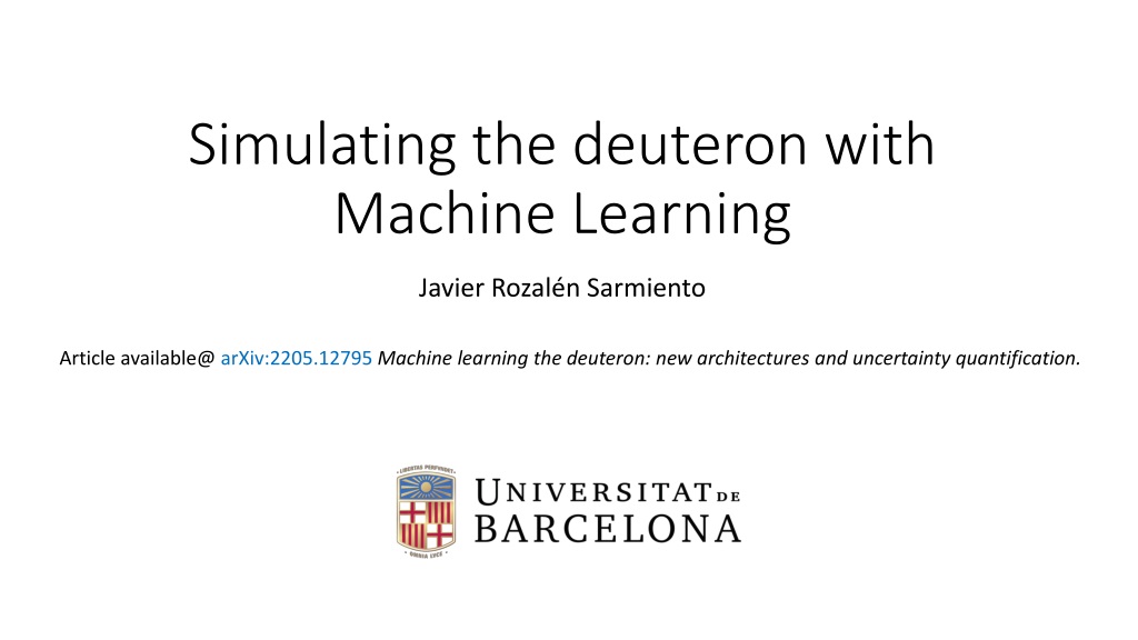 Machine Learning for Simulating the Deuteron in Nuclear Physics