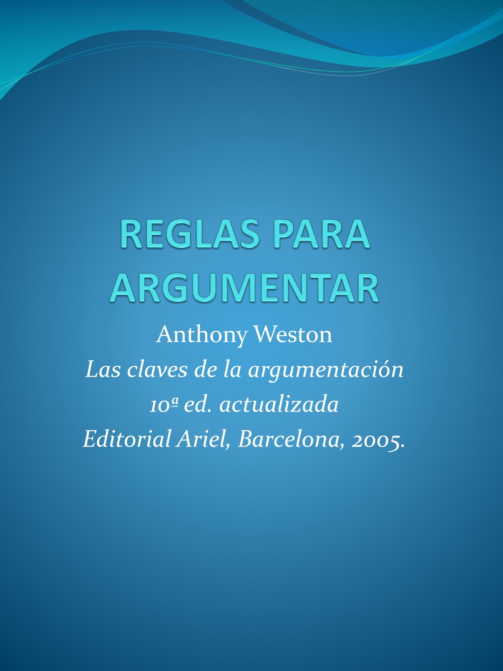 keys to effective argumentation a practical gui