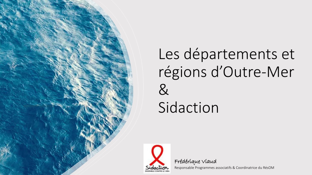 Strategies for Supporting HIV/AIDS Prevention and Care in Overseas Territories