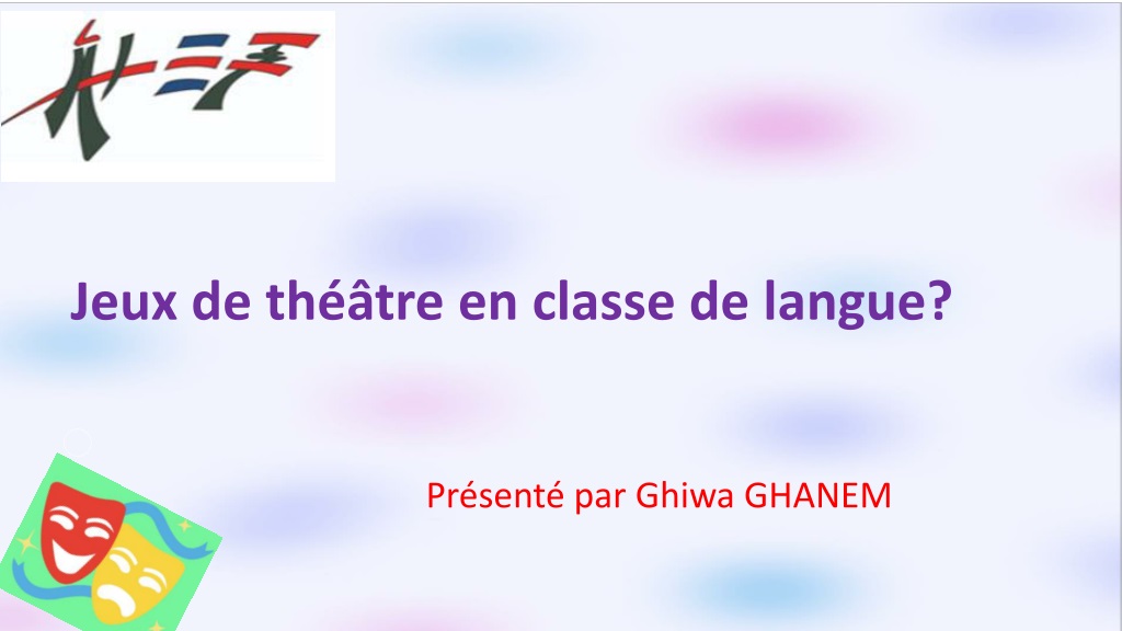 harnessing the power of theater games in language classrooms by ghiwa ghan