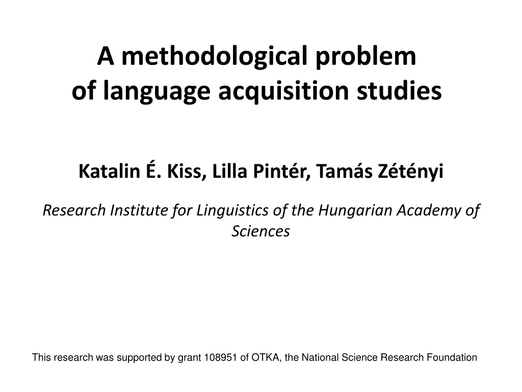 methodological challenges in preschool language acquisition studi