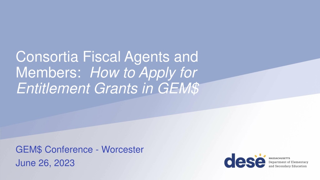 application process for entitlement grants in gem conferen