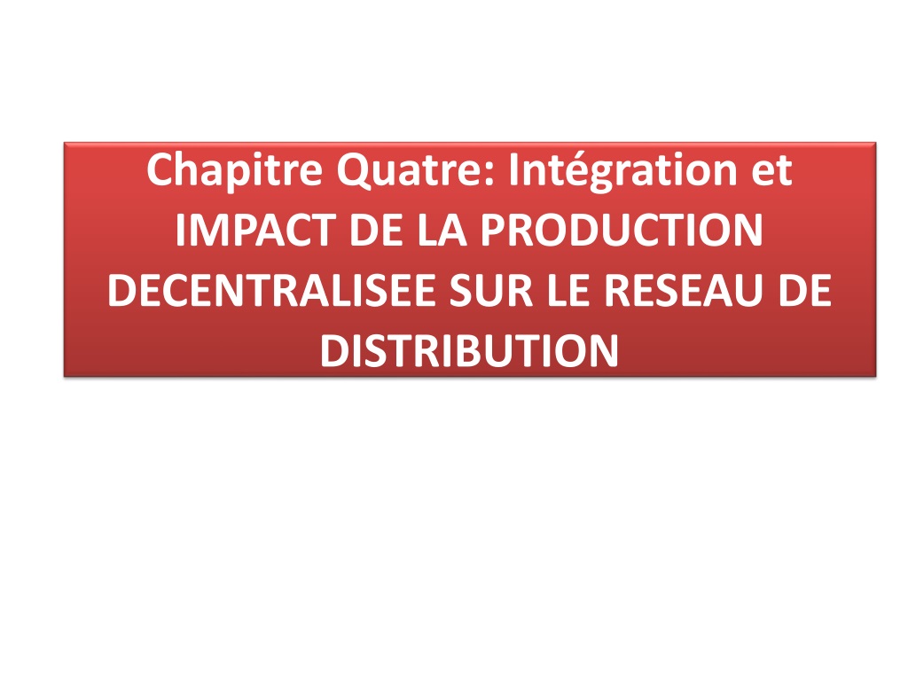 impact of decentralized production on distribution networ
