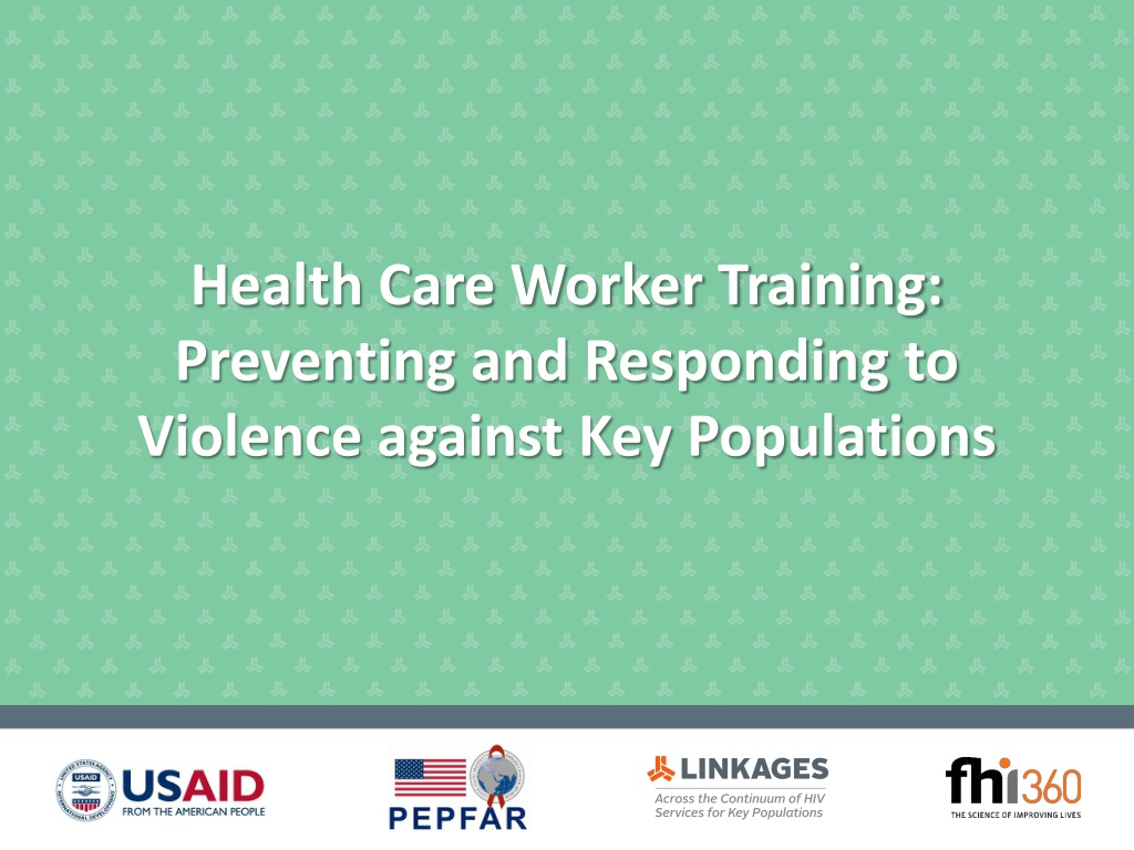 training to address violence against key populations in health care settin