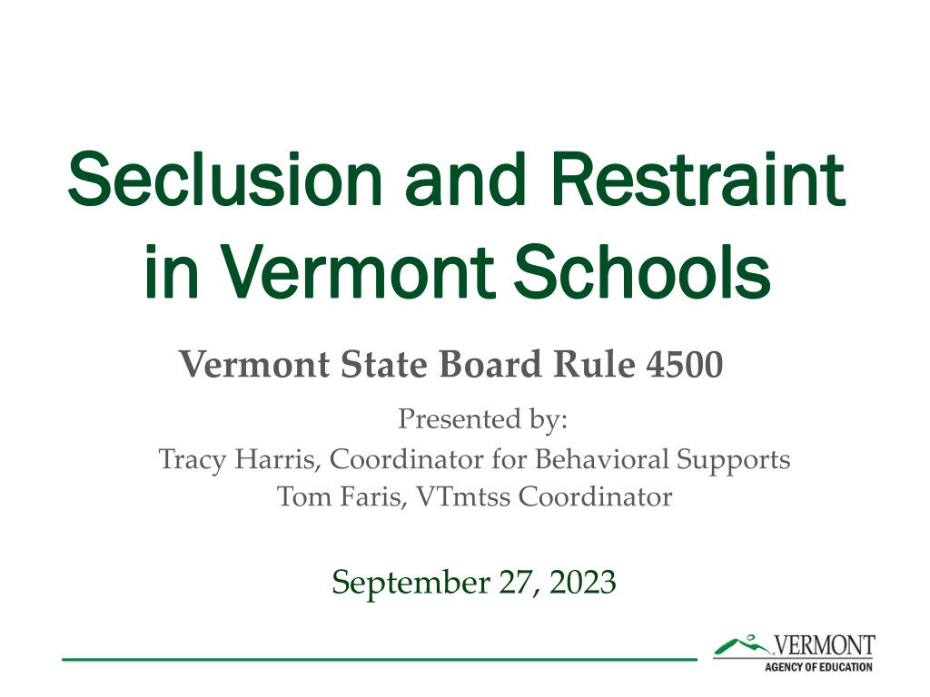 Seclusion and Restraint in Vermont Schools: Understanding Rule 4500