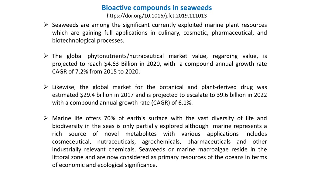 Bioactive Compounds in Seaweeds: A Wealth of Pharmacological Potential