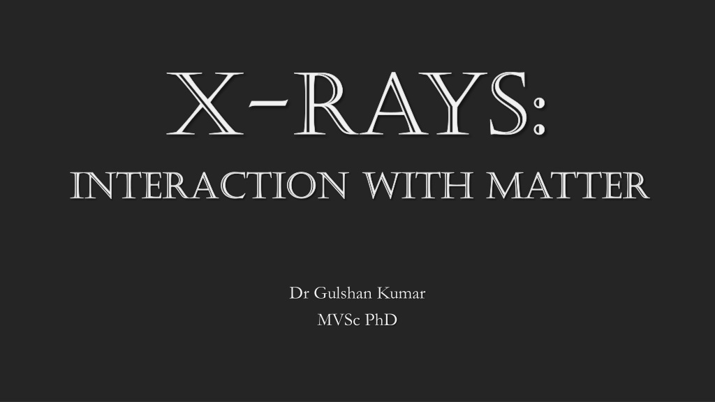 understanding x ray photon interactions with matt