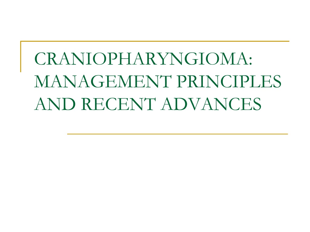 management of craniopharyngioma principles and advanc