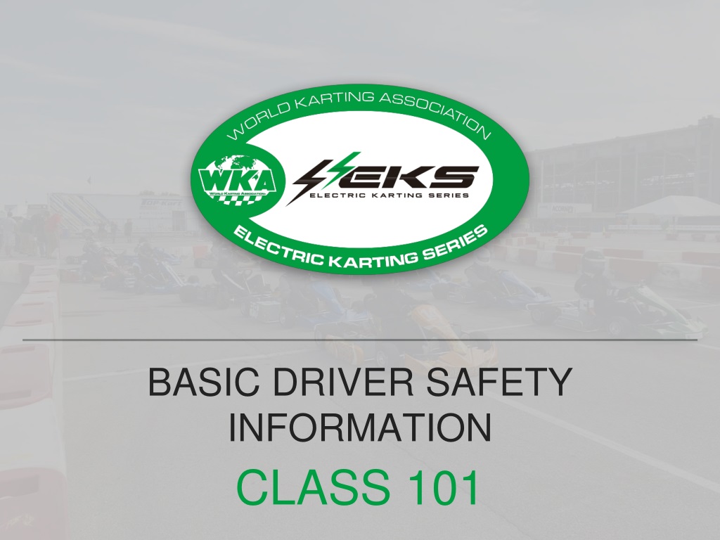 basic driver safety information class 101 racing safety guidelin